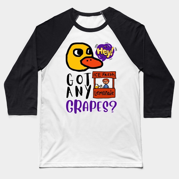 Hey Got Any Grapes The Duck Song Baseball T-Shirt by Helen Morgan